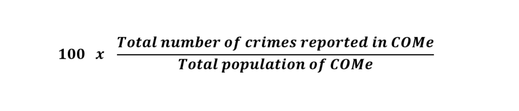 An equation, 100 x (Total number of crimes reported in COMe over Total number of COMe)